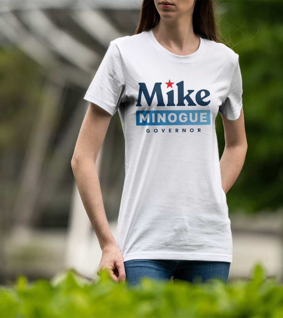 Mike Minogue Governor 2026 Campaign Red Star Political Election T-Shirt