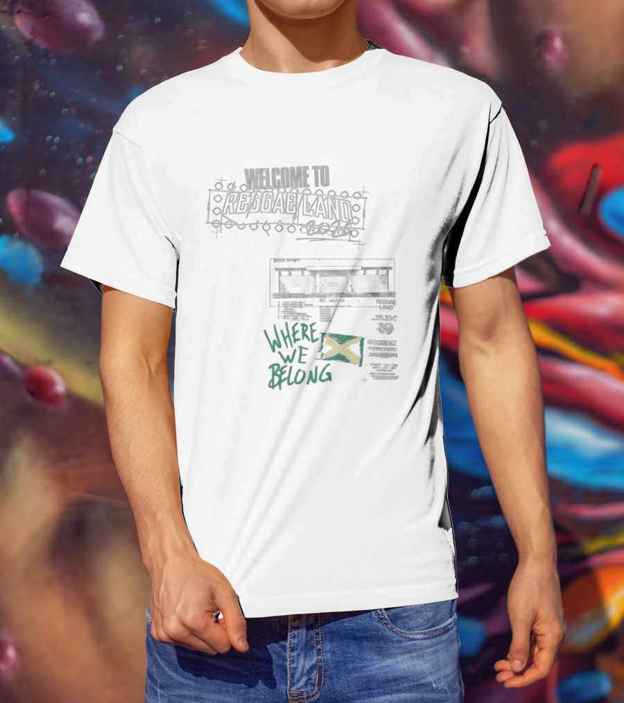 Welcome To Reggae Land 2026 Where We Belong Jamaica Flag T-Shirt