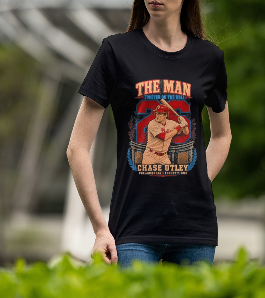 The Man Forever On The Wall Chase Utley Philadelphia August 7 2026 T-Shirt