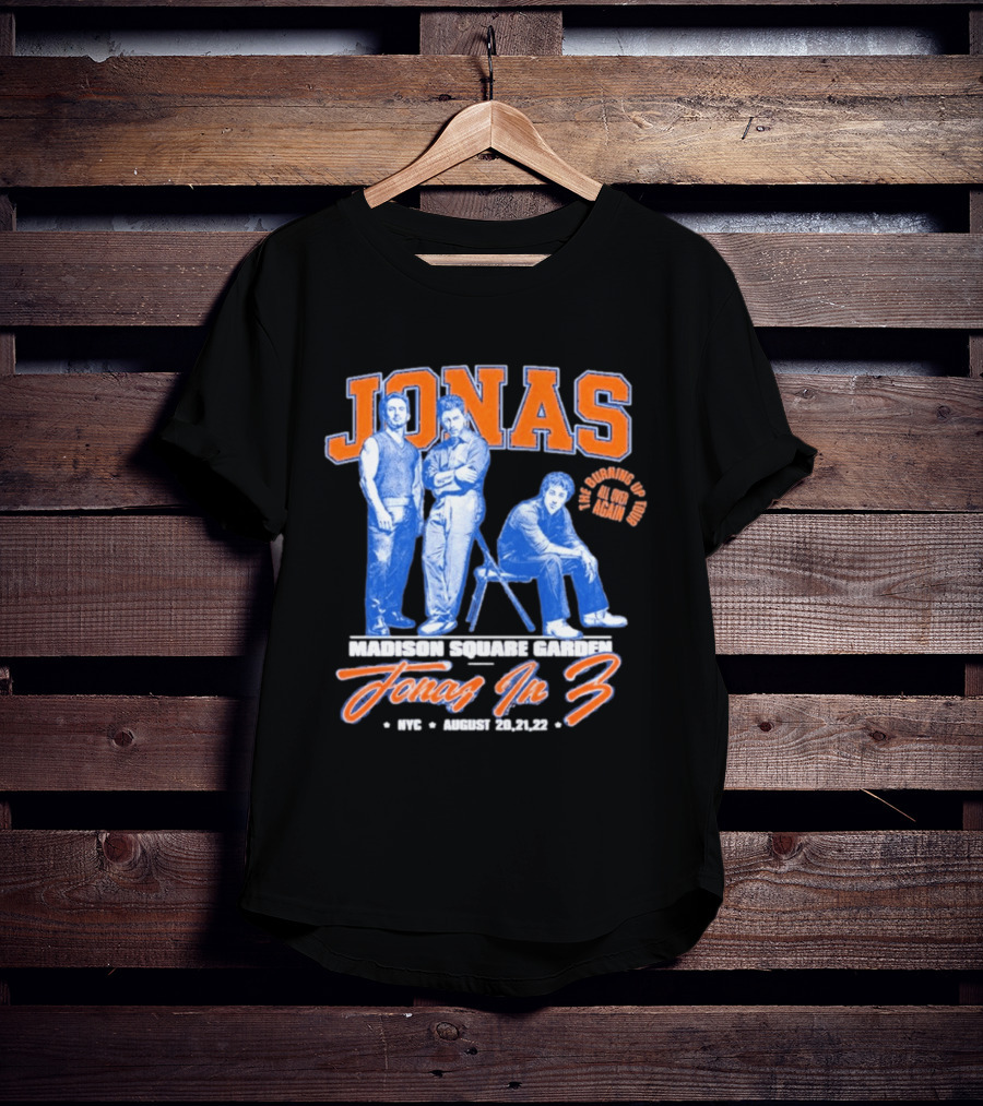 Jonas Brothers Madison Square Garden NYC Jonas In 3 August 20 21 22 T-Shirt