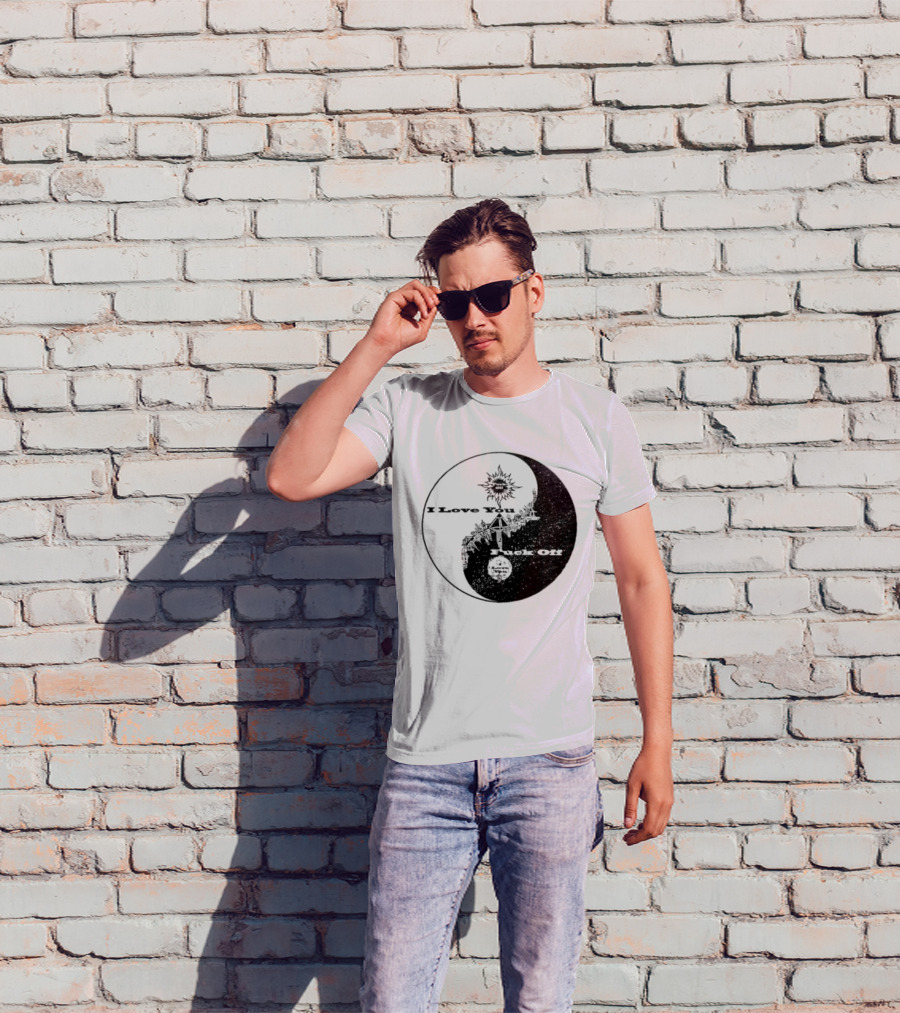 I Love You Fck Off Yin Yang Sun And Moon T-Shirt