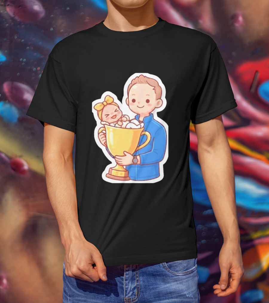 My Greatest Trophy Dad Holding Baby In Golden Cup T-Shirt