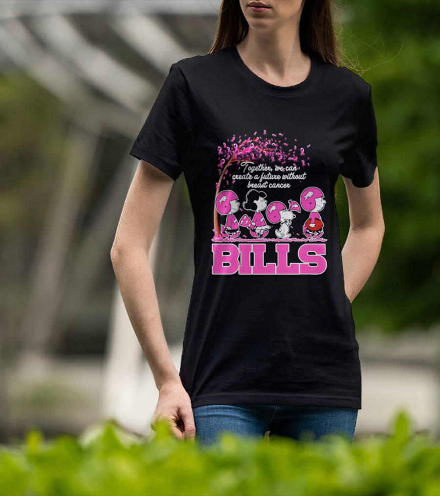 Peanuts Buffalo Bills Together We Can Create A Future Without Breast Cancer T-Shirt