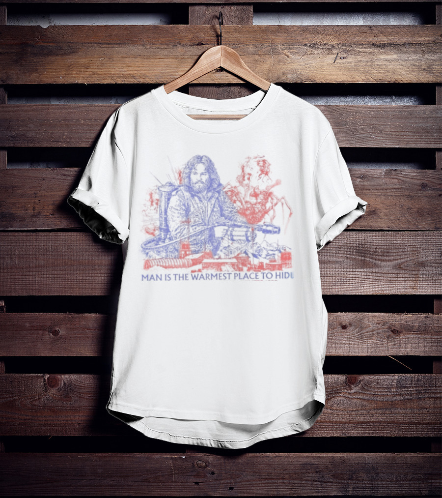 Outpost 31 The Thing Man Is The Warmest Place To Hide Kurt Russell T-Shirt