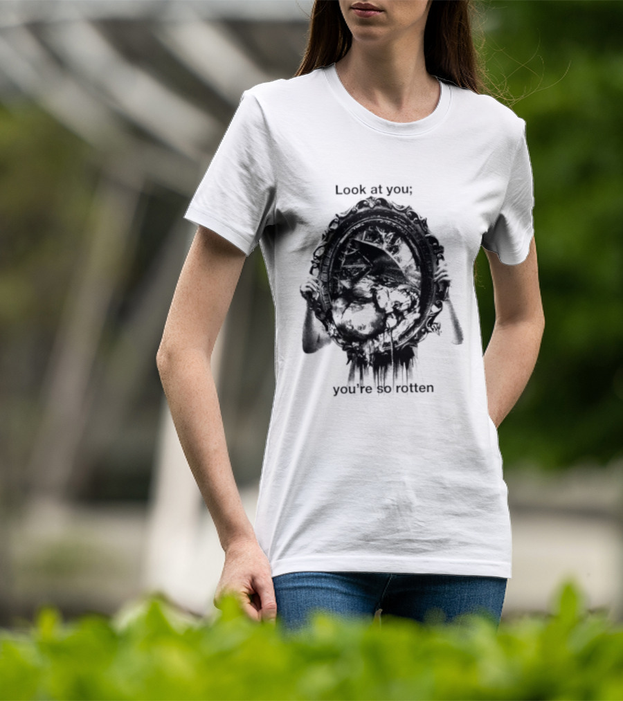 Look At You You're So Rotten Gothic Skull Mirror T-Shirt
