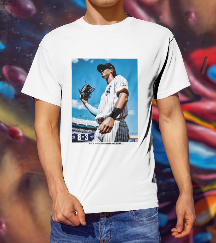 New York Yankees Player 8 3 Start Spreading The News T-Shirt