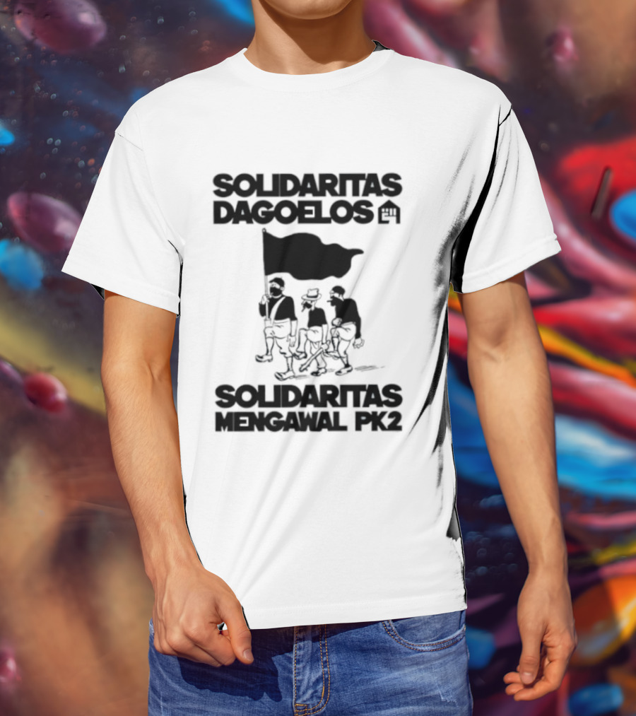 Solidaritas Dagoelos Mengawal PK2 United Activism Movement T-Shirt