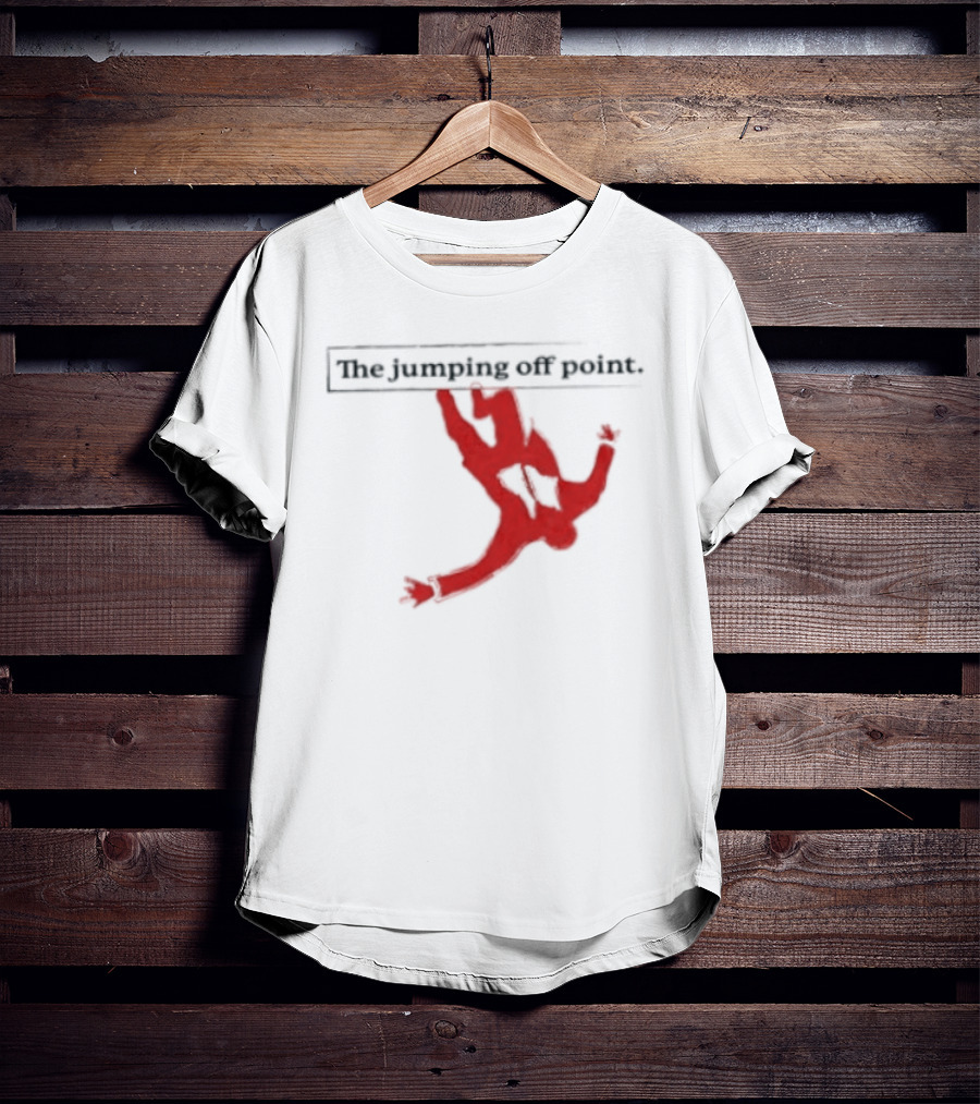 The Jumping Off Point Man Jump Off Minimalist T-Shirt