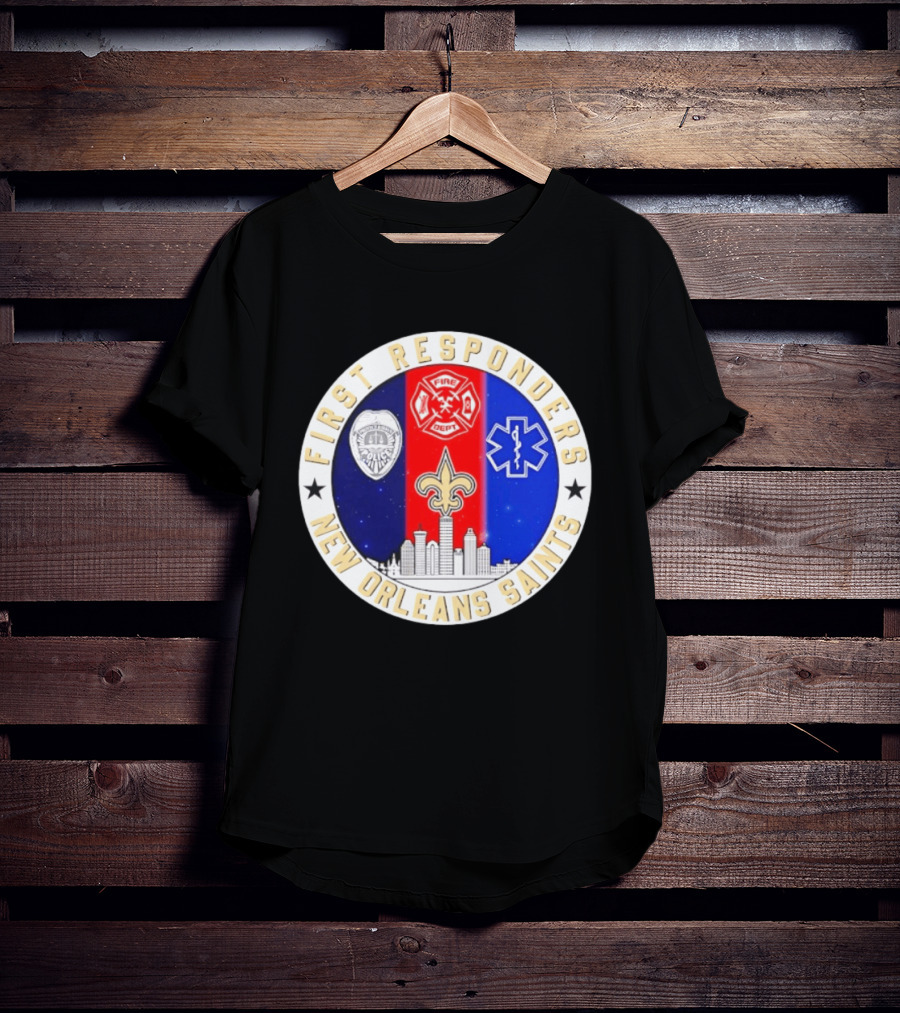 New Orleans Saints First Responders Tribute 9.11 Skyline Fire Dept Police EMT T-Shirt