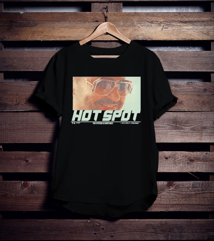 Hot Spot Yummy The System Is Unstable Kyrio Simeio Sunglasses T-Shirt