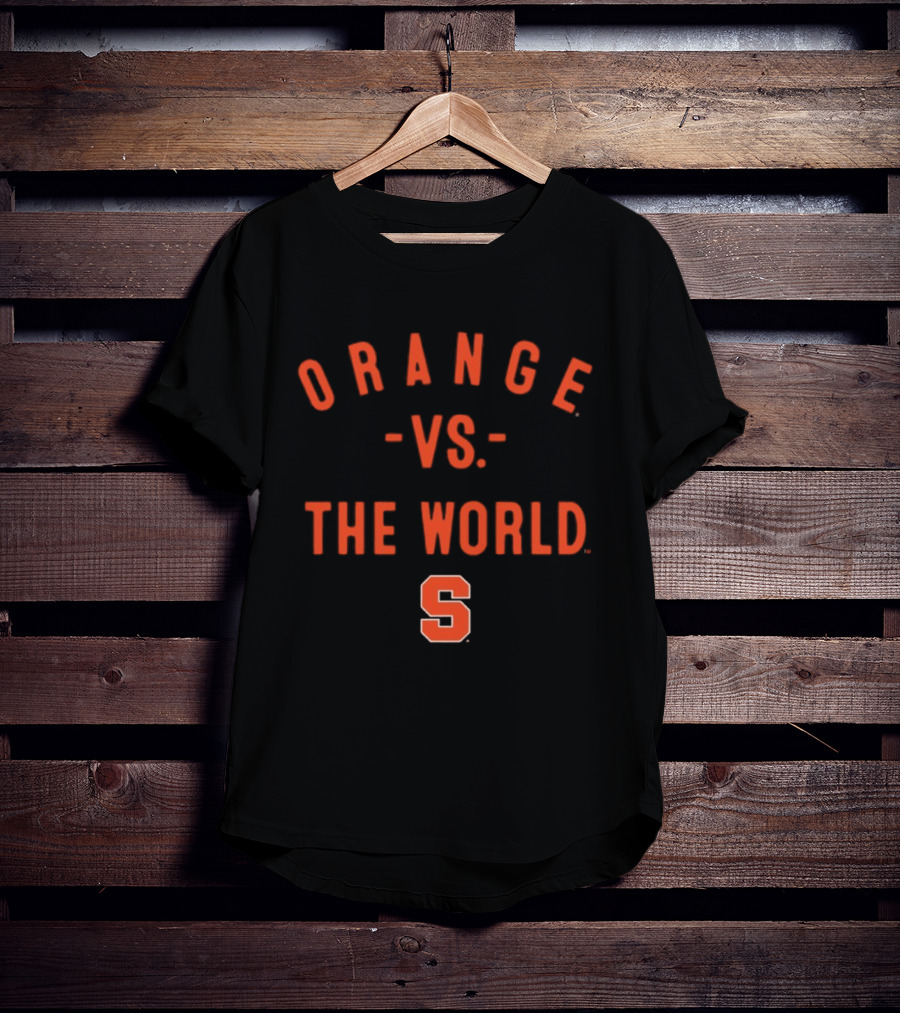 Syracuse Orange Vs The World S Logo Sports Fan Gear T-Shirt