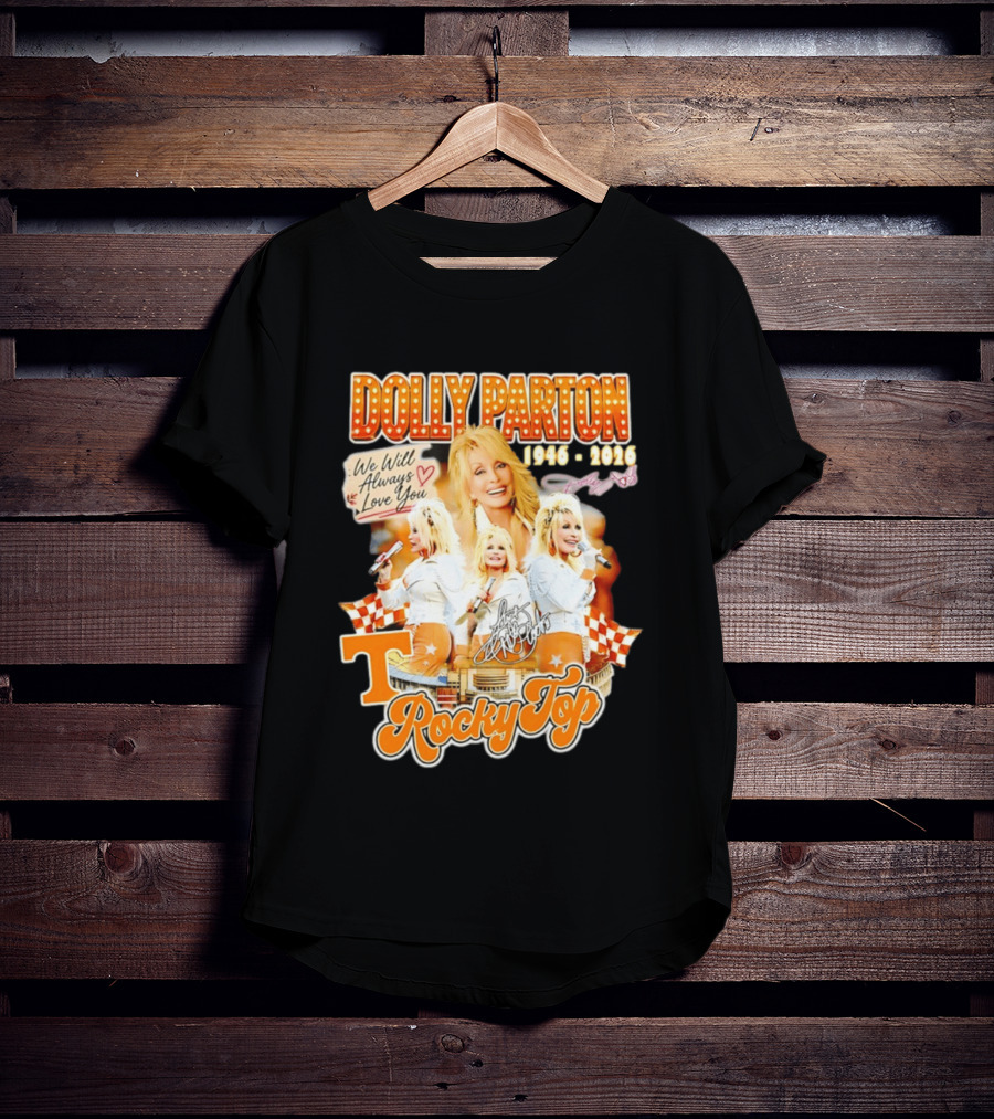 Dolly Parton 1946 2026 We Will Always Love You Tennessee Volunteers Rocky Top T-Shirt