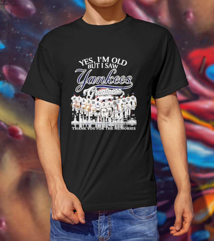 Yes I'm Old But I Saw Yankees Thank You For The Memories Signatures T-Shirt