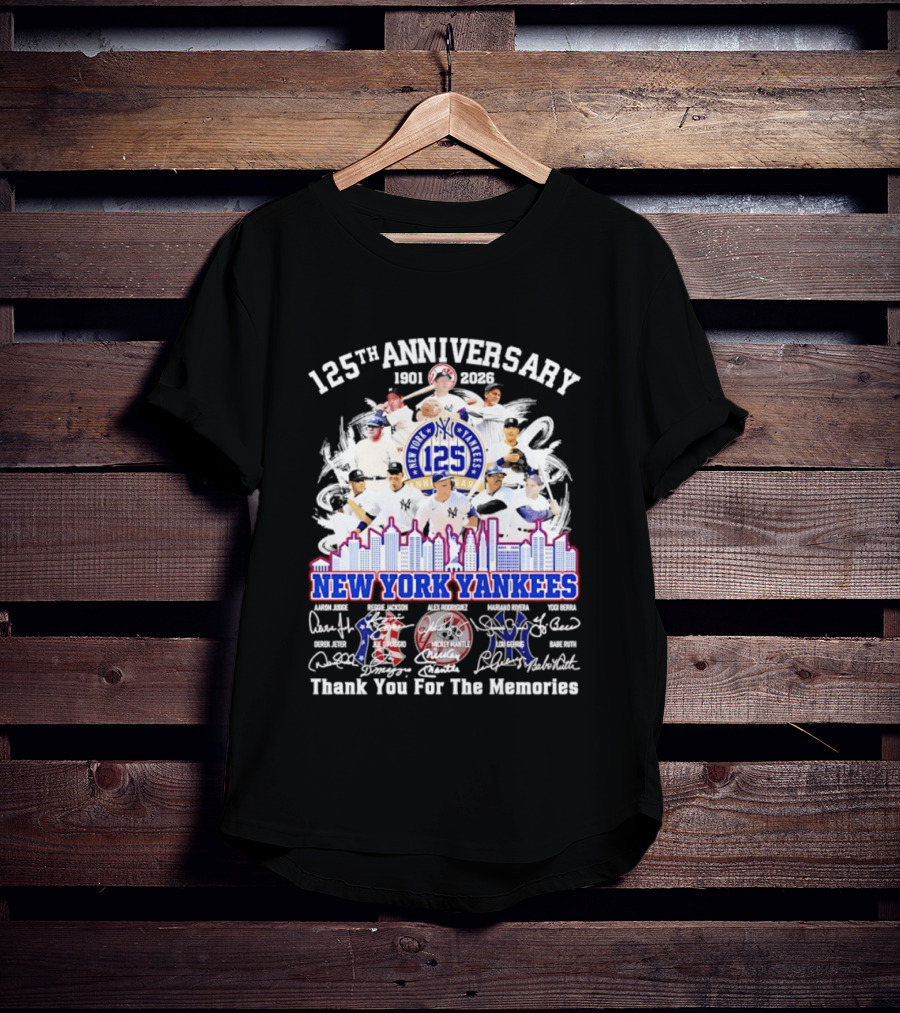 NY Yankees 125th Anniversary 1901 2026 Thank You For The Memories New York Yankees Signatures T-Shirt