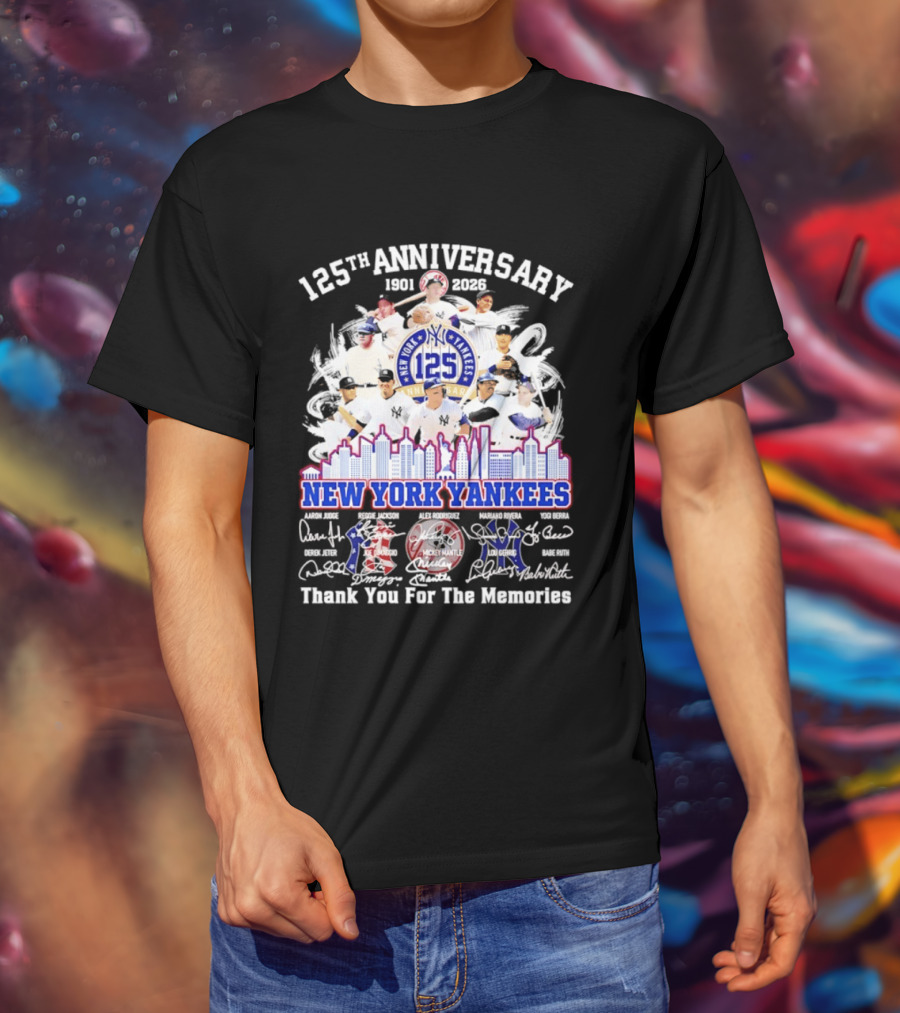 NY Yankees 125th Anniversary 1901 2026 Thank You For The Memories New York Yankees Signatures T-Shirt