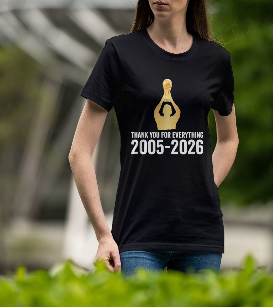 Thank You For Everything Messi 2005 2026 T-Shirt