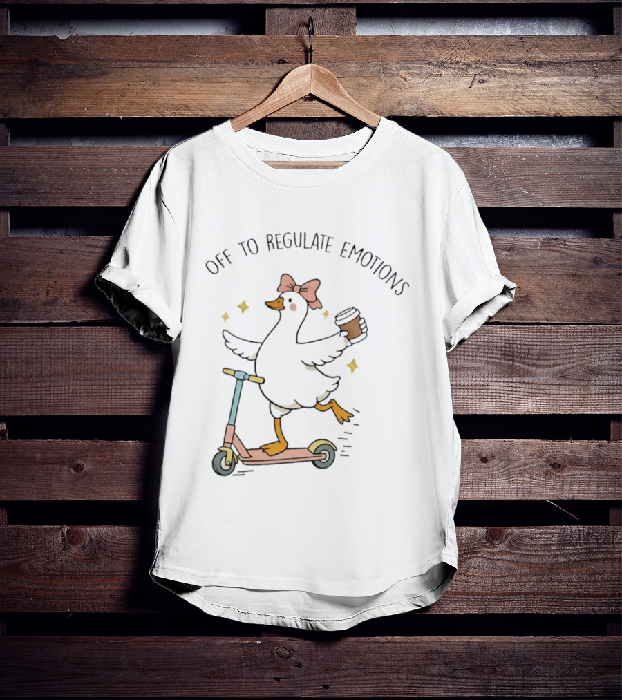 Off To Regulate Emotions Goose On Scooter With Coffee And Bow T-Shirt