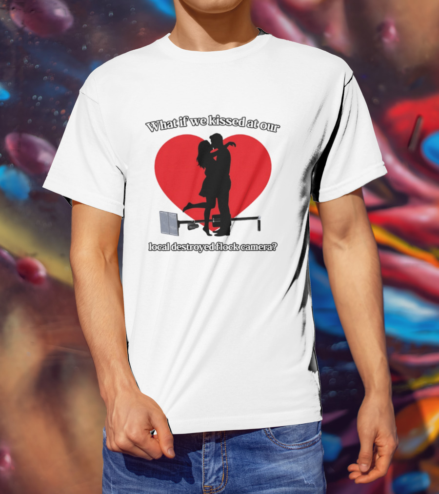 What If We Kissed At Our Local Destroyed Flock Camera Romantic Heart T-Shirt