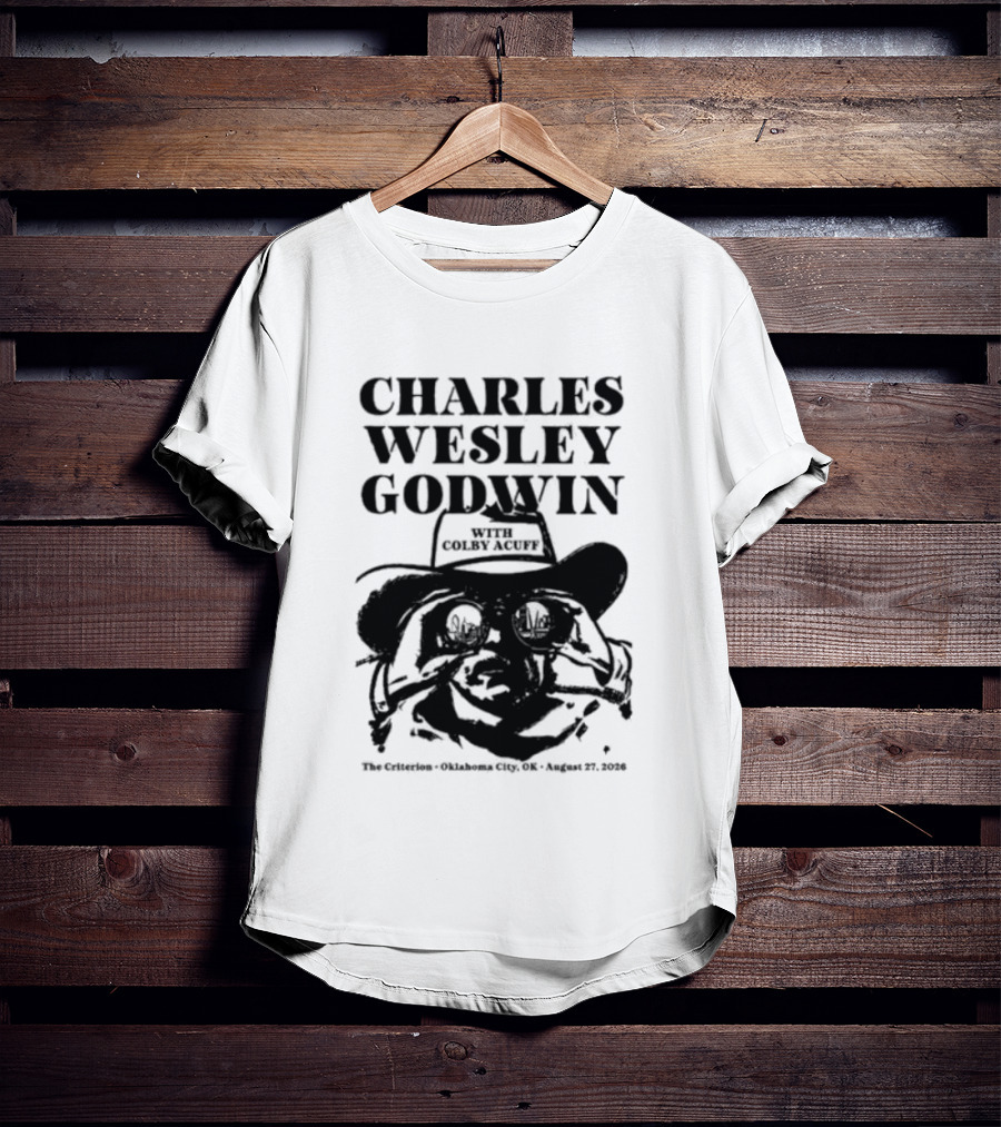 Charles Wesley Godwin And Colby Acuff Live At The Criterion Oklahoma City August 27 2026 T-Shirt