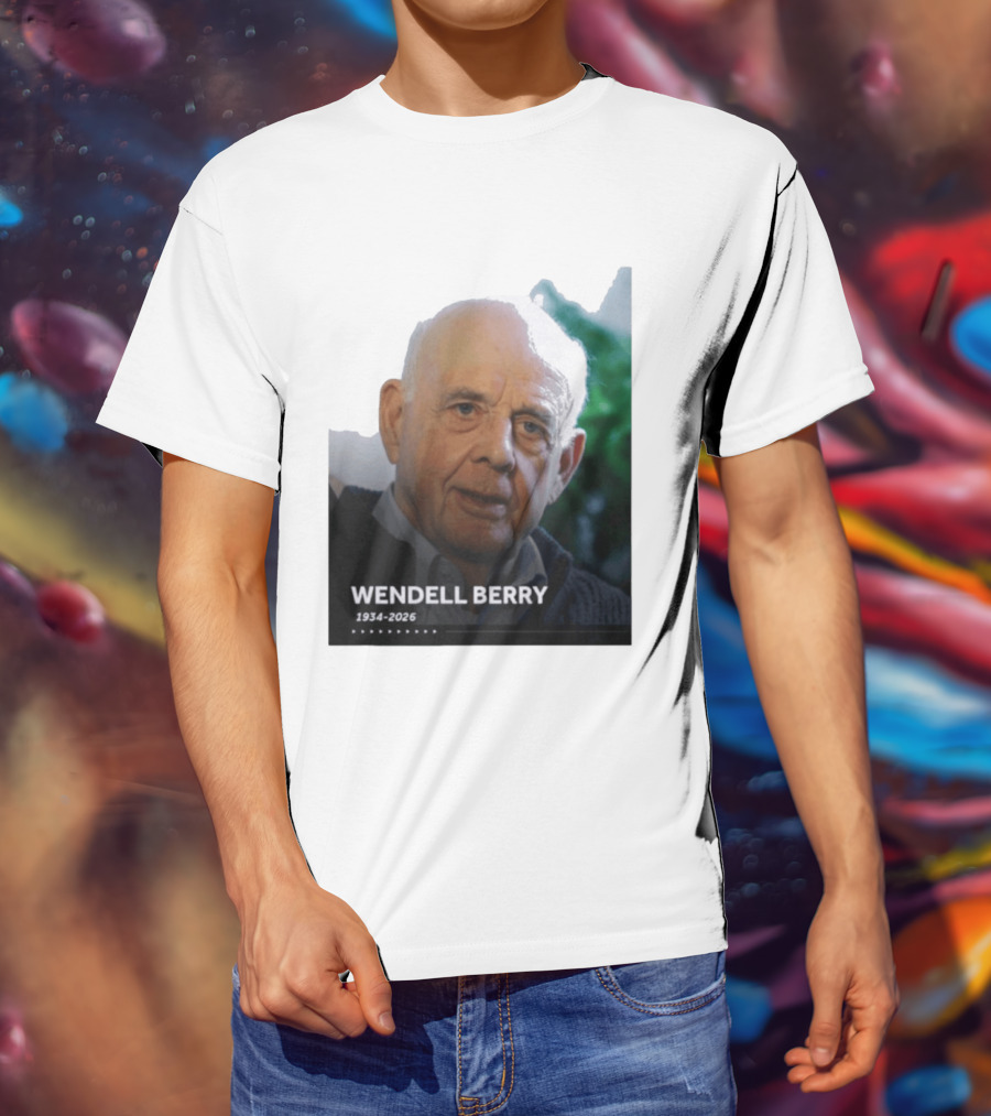 Wendell Berry 1934 2026 Commemorative T-Shirt
