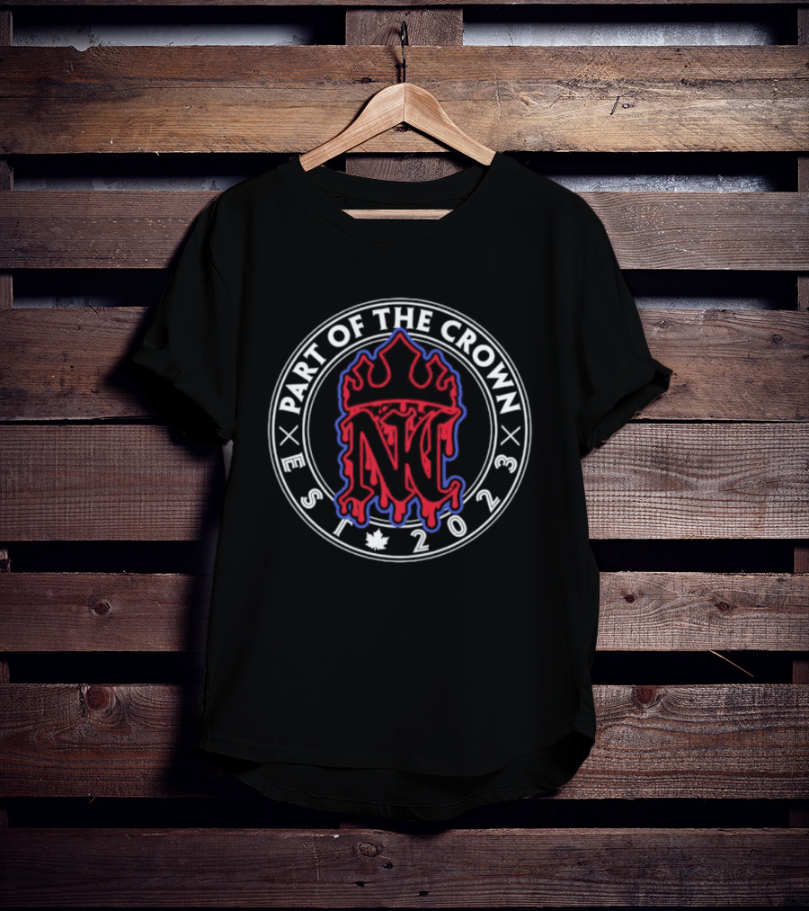 Part Of The Crown Est 2023 N Drip Streetwear T-Shirt