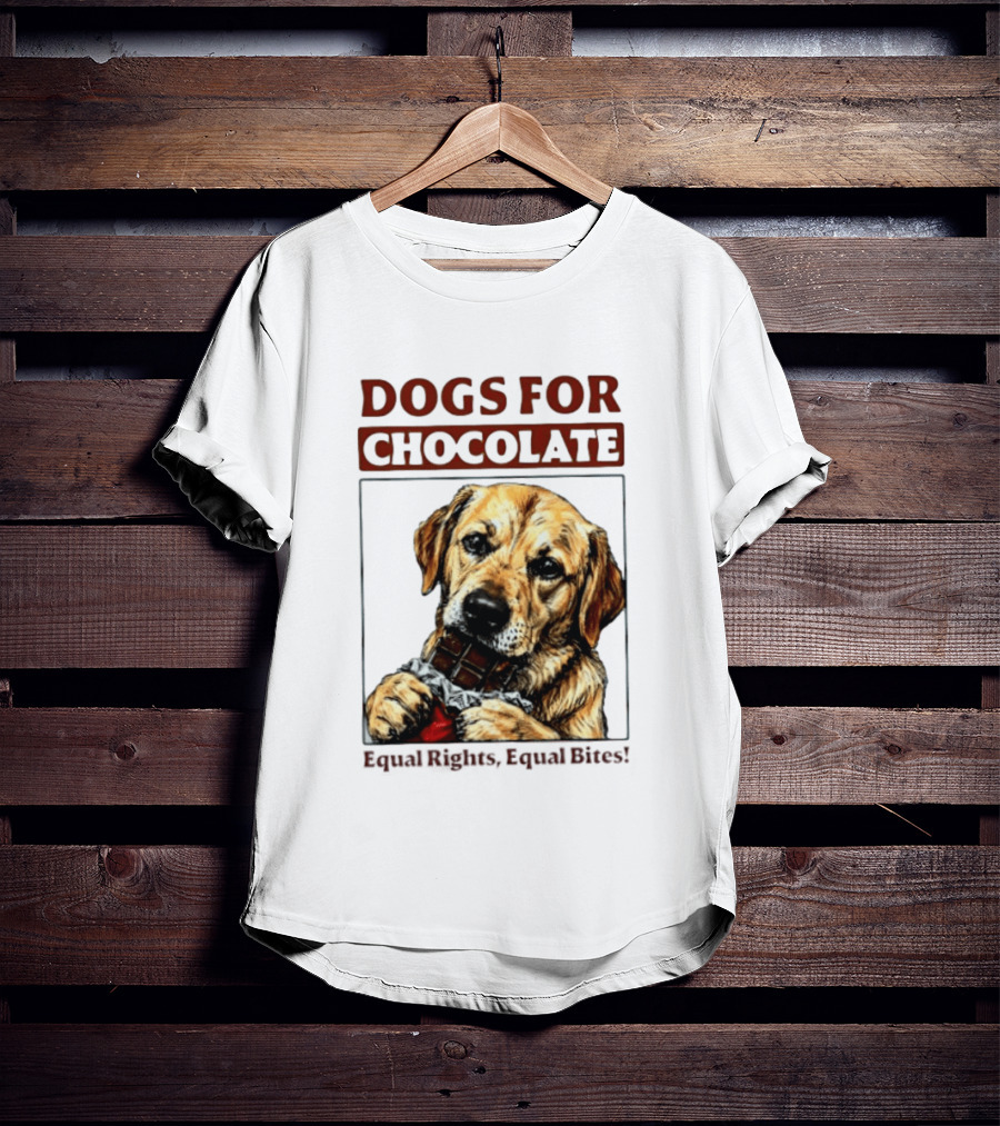 Dogs For Chocolate Equal Rights Equal Bites Retriever Chocolate Bar T-Shirt