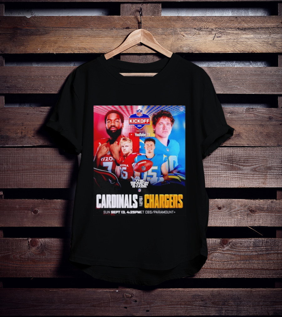 Cardinals Vs Chargers NFL Kickoff 2026 YouTube TV CBS Paramount September 13 T-Shirt