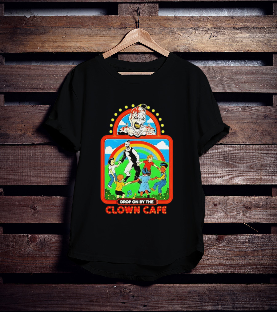 Drop On By The Clown Cafe Creepy Clown Horror With Rainbow And Dancing Kids T-Shirt