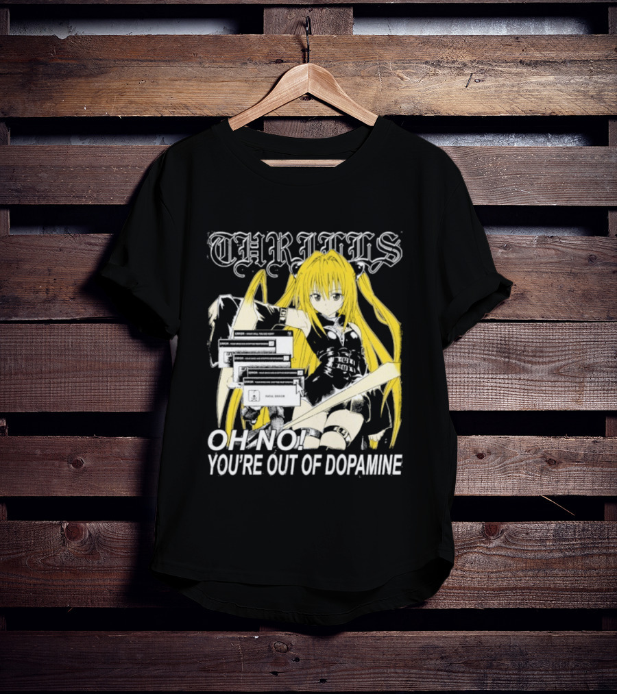 THRILLS Fatal Error Oh No You're Out Of Dopamine Anime Girl T-Shirt