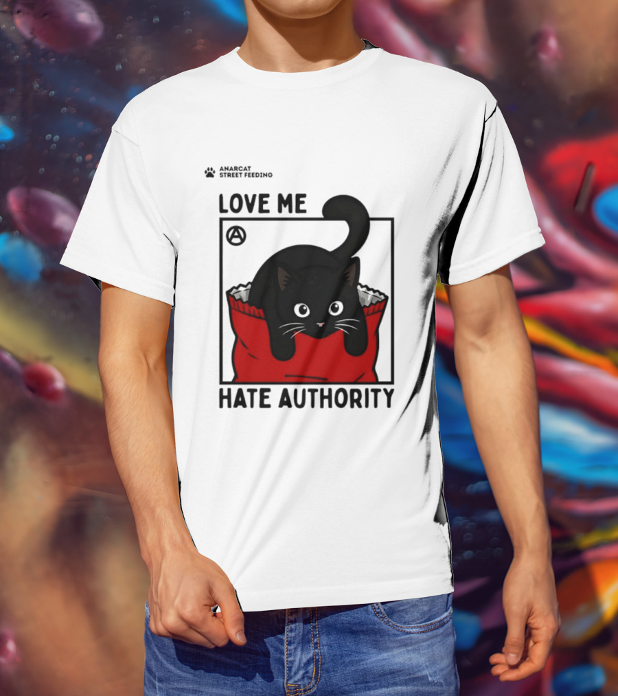 Anarcat Street Feeding Love Me Hate Authority Black Cat Red Bag T-Shirt