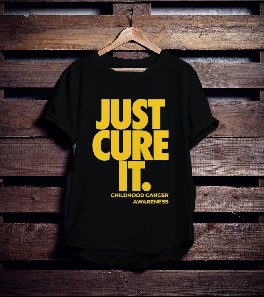 Just Cure It Childhood Cancer Awareness Fundraiser Campaign T-Shirt