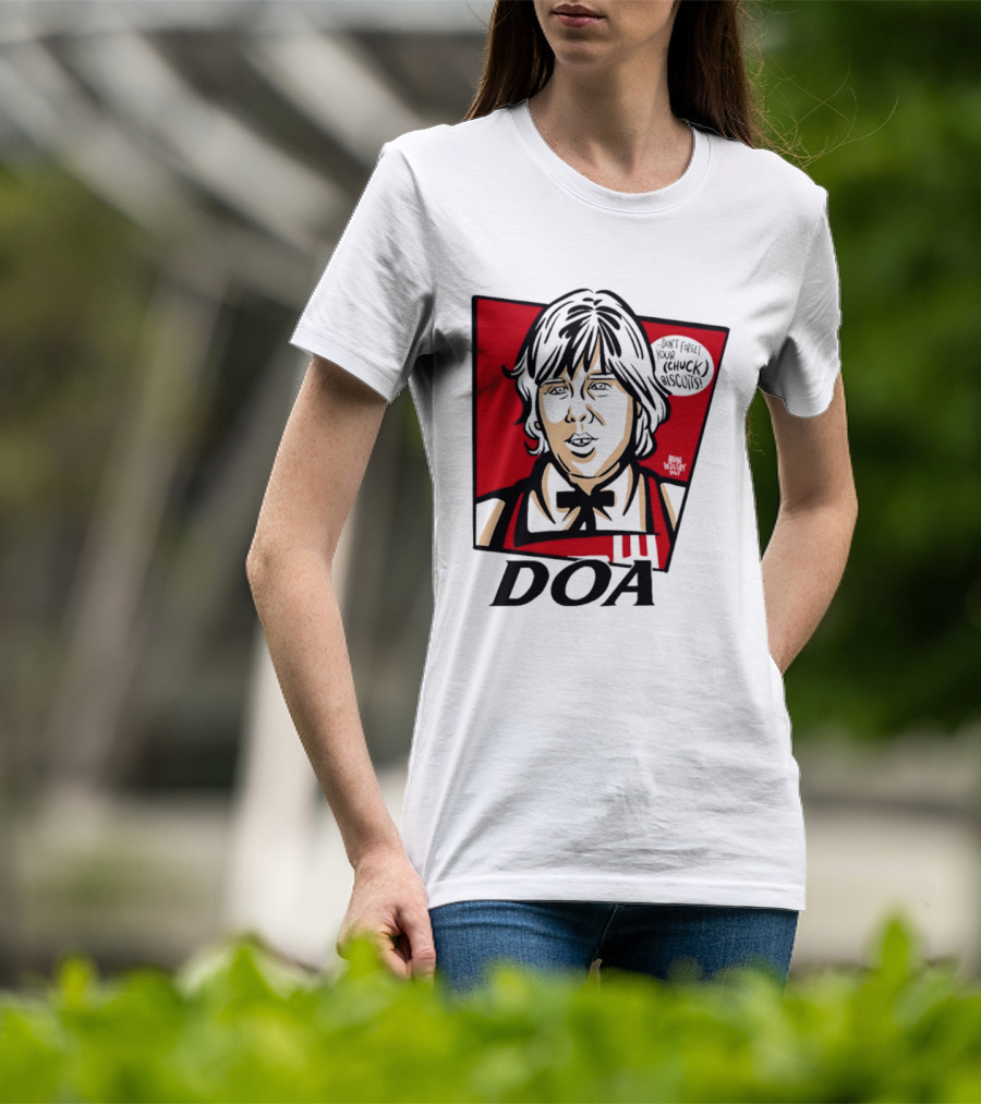 DOA Don't Forget You Chuck Biscuits KFC T-Shirt