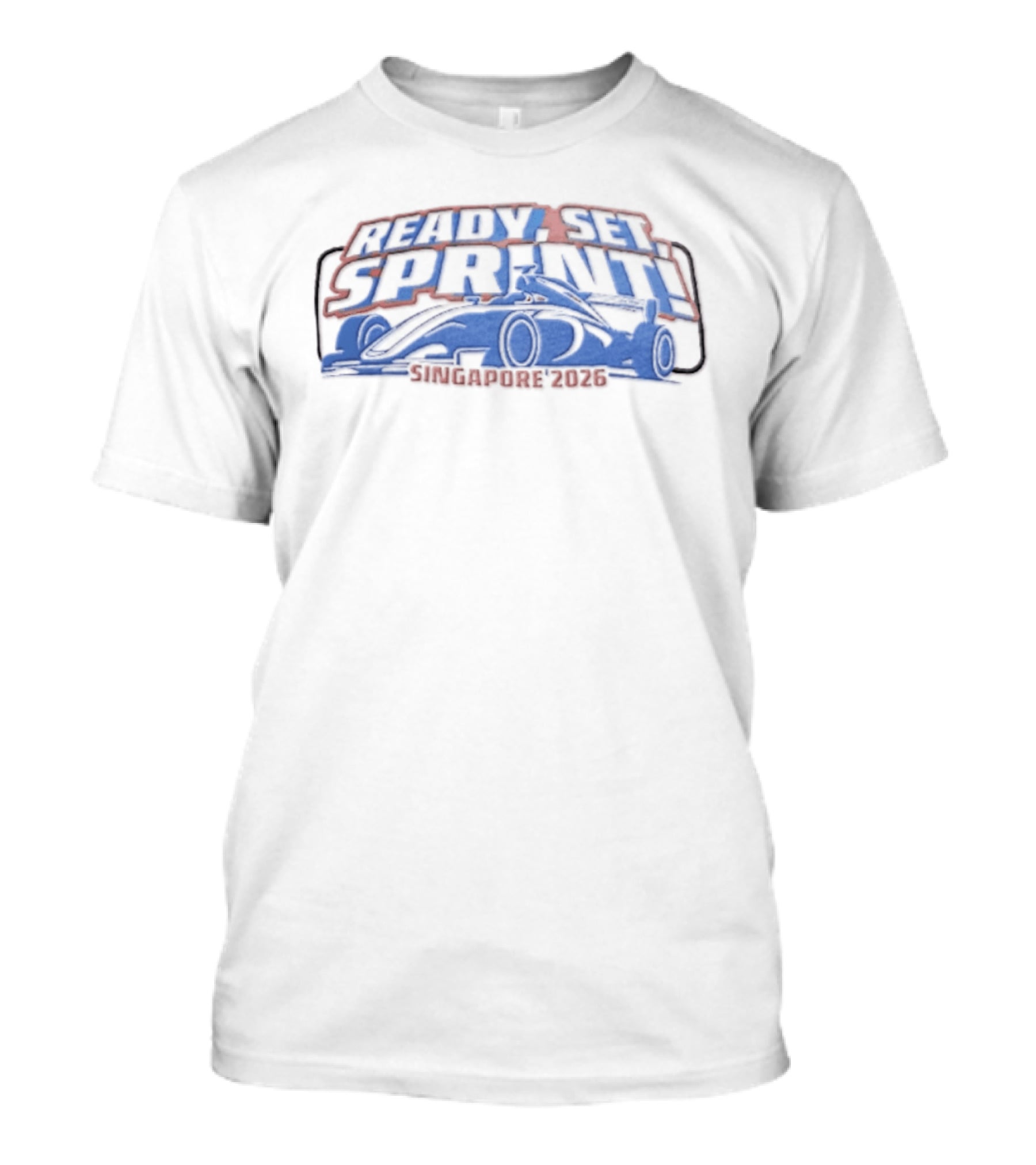 Ready Set Sprint Blue Formula Race Car Singapore 2026 T-Shirt