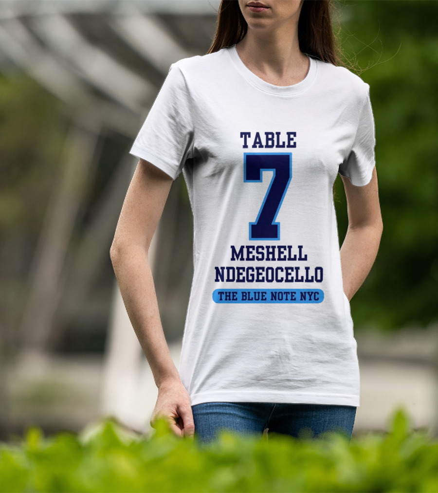 Table 7 Meshell Ndegeocello The Blue Note NYC T-Shirt
