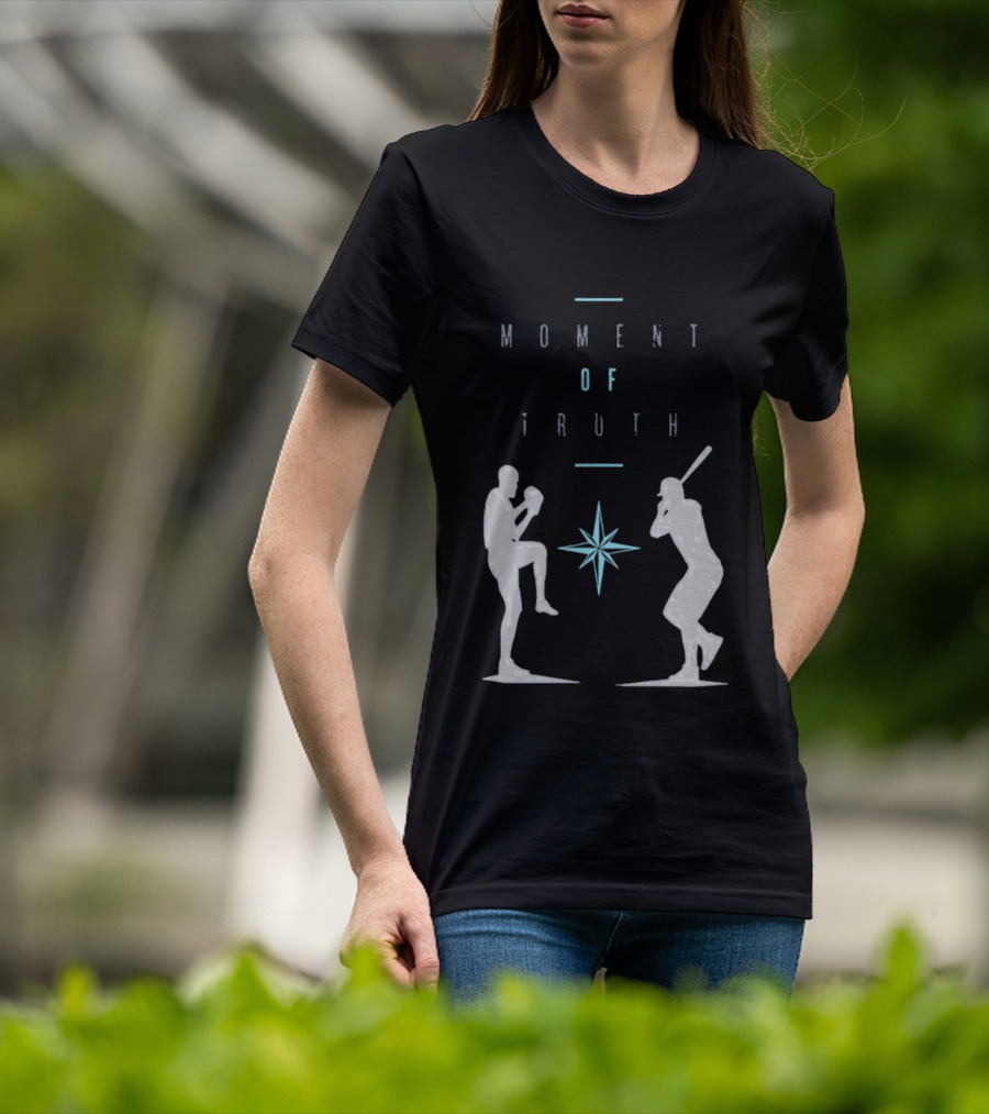 2026 Seattle Mariners Moment Of Truth Baseball Showdown T-Shirt