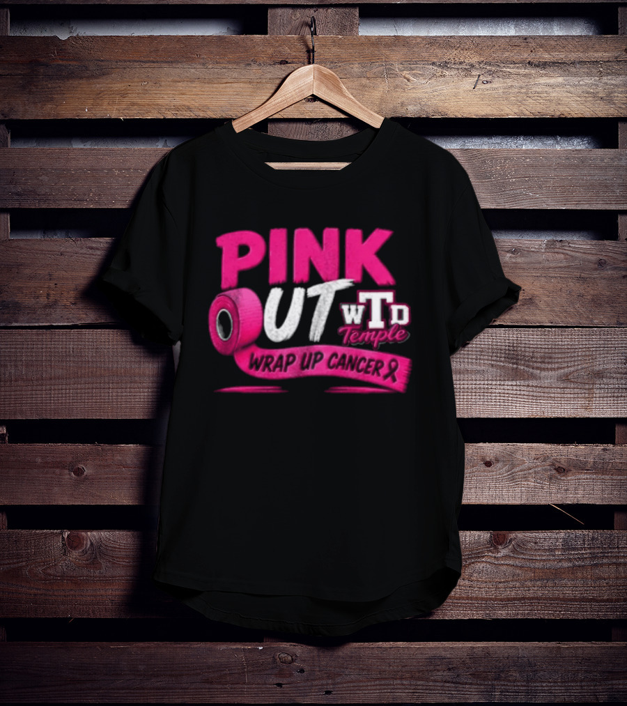 PINK OUT WTD Temple Wrap Up Cancer Awareness Event T-Shirt