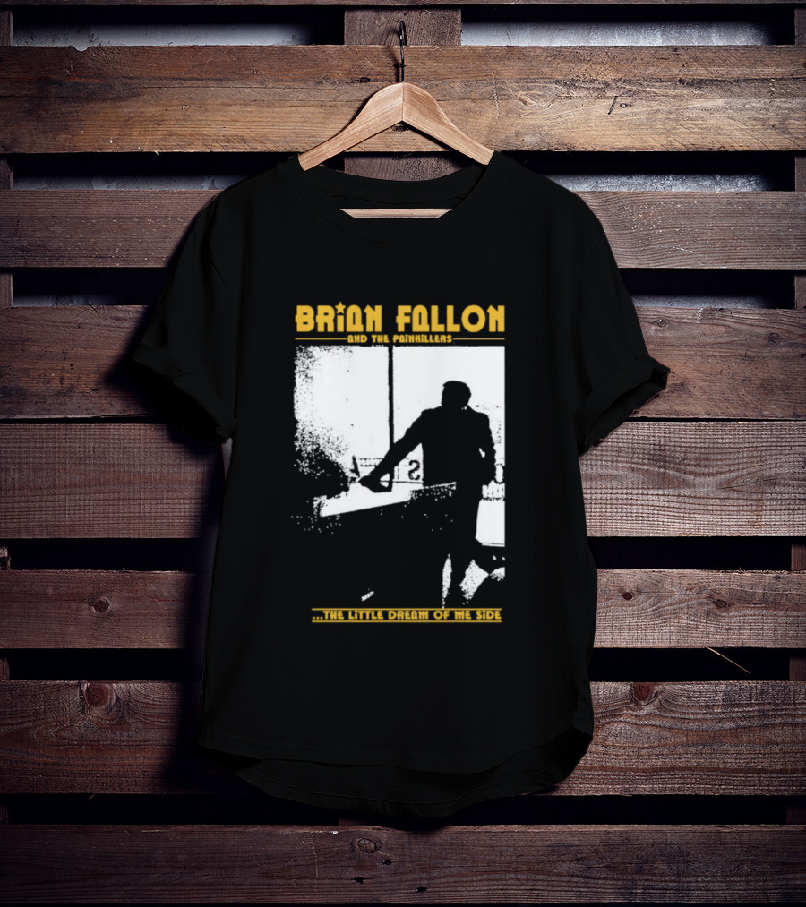 Brian Fallon Painkillers Paving My Way Dream Of Me Side T-Shirt