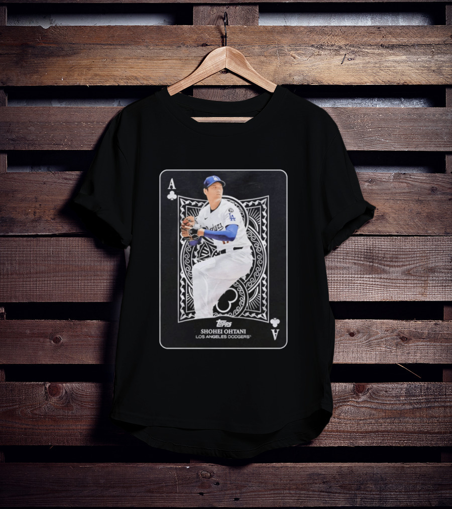 Los Angeles Dodgers Shohei Ohtani Topps Ace Of Clubs T-Shirt