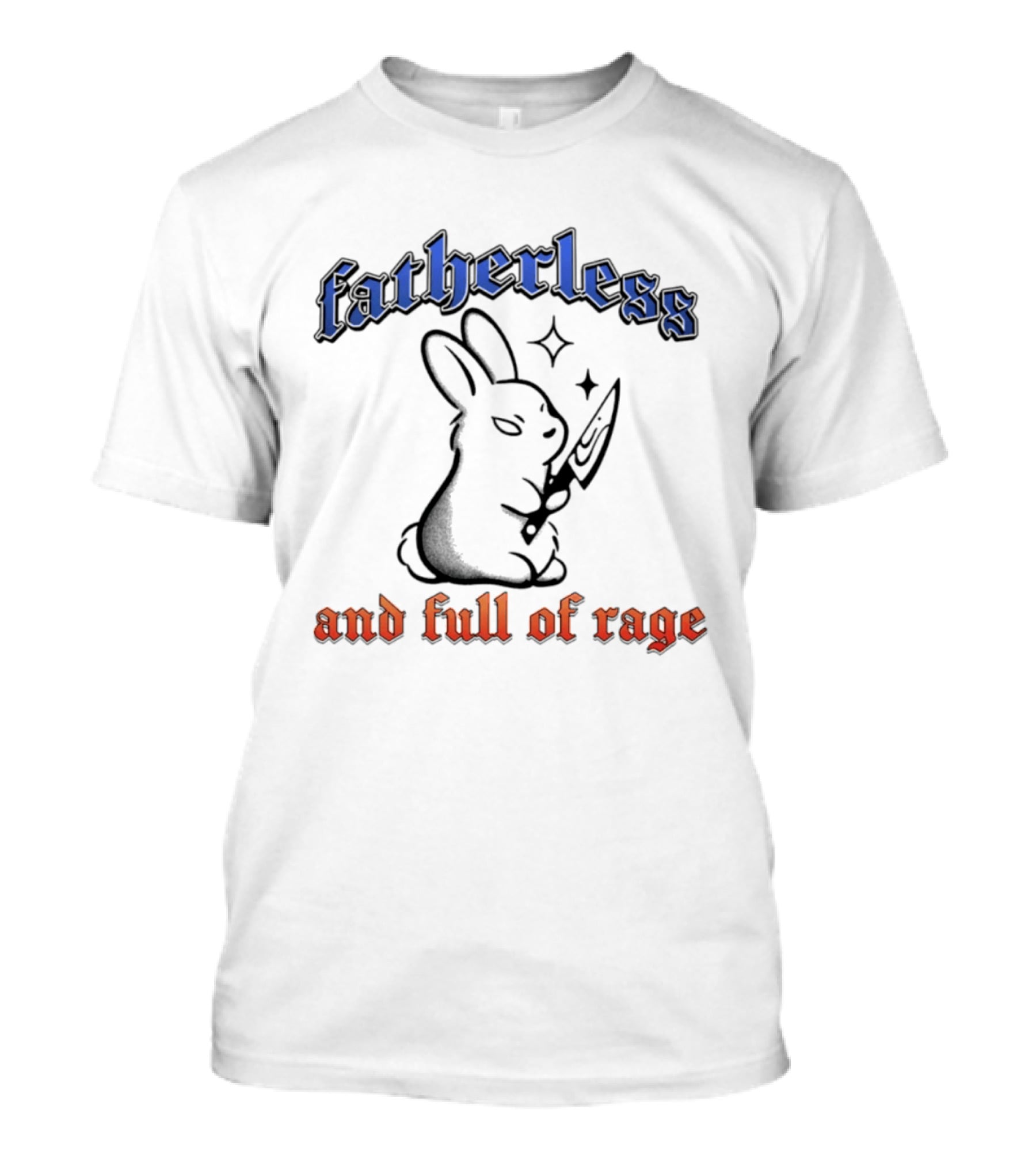 Fatherless Rabbit And Full Of Rage Knife T-Shirt