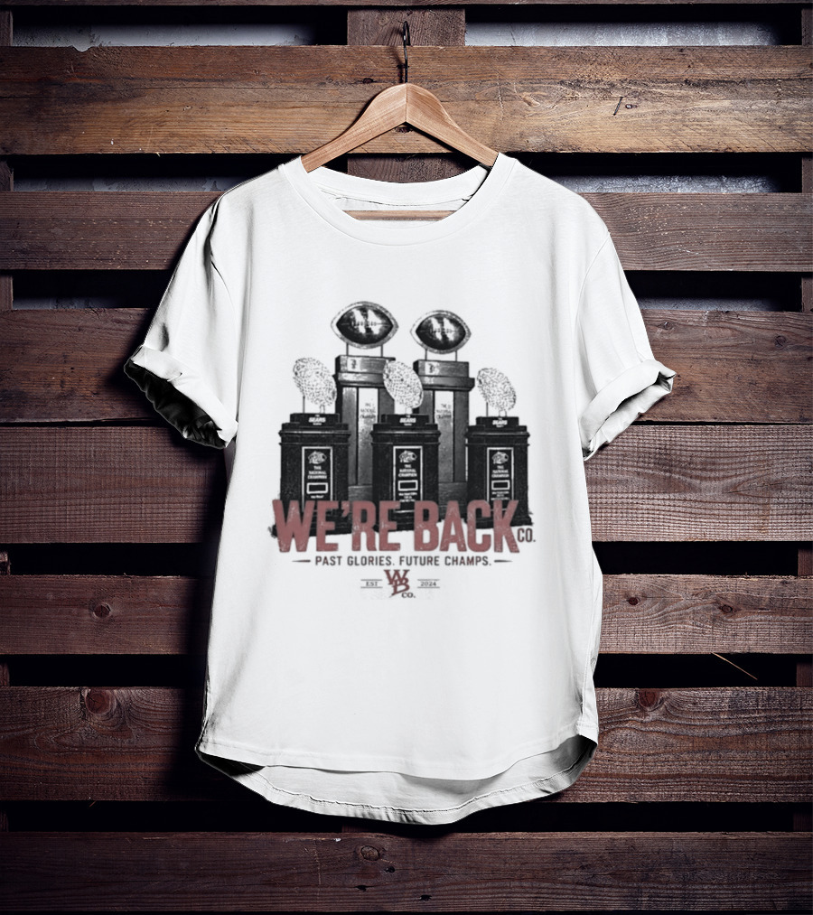 Nebraska Cornhuskers We're Back Past Glories Future Champs Trophies T-Shirt