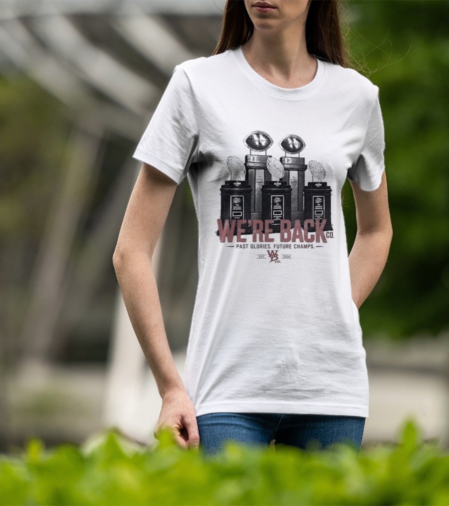 Nebraska Cornhuskers We're Back Past Glories Future Champs Trophies T-Shirt