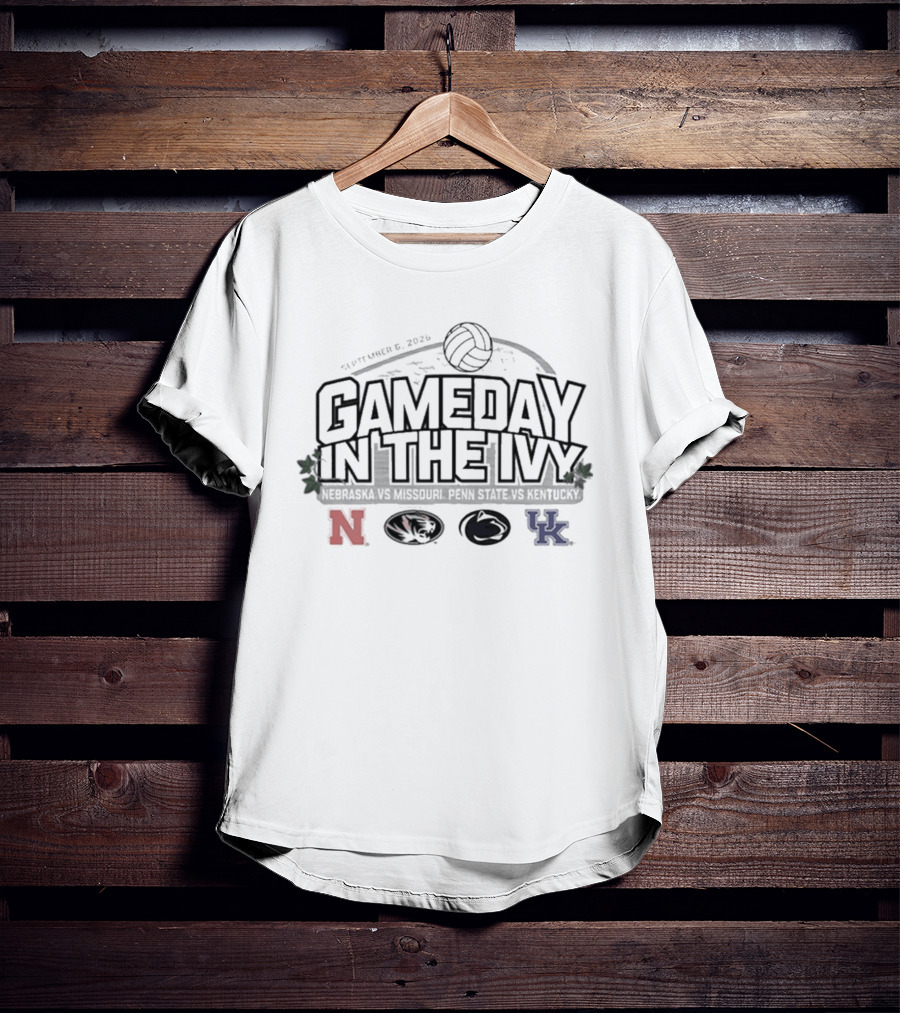 Nebraska Mizzou Penn State Kentucky Volleyball Gameday In The Ivy November 6 2023 T-Shirt