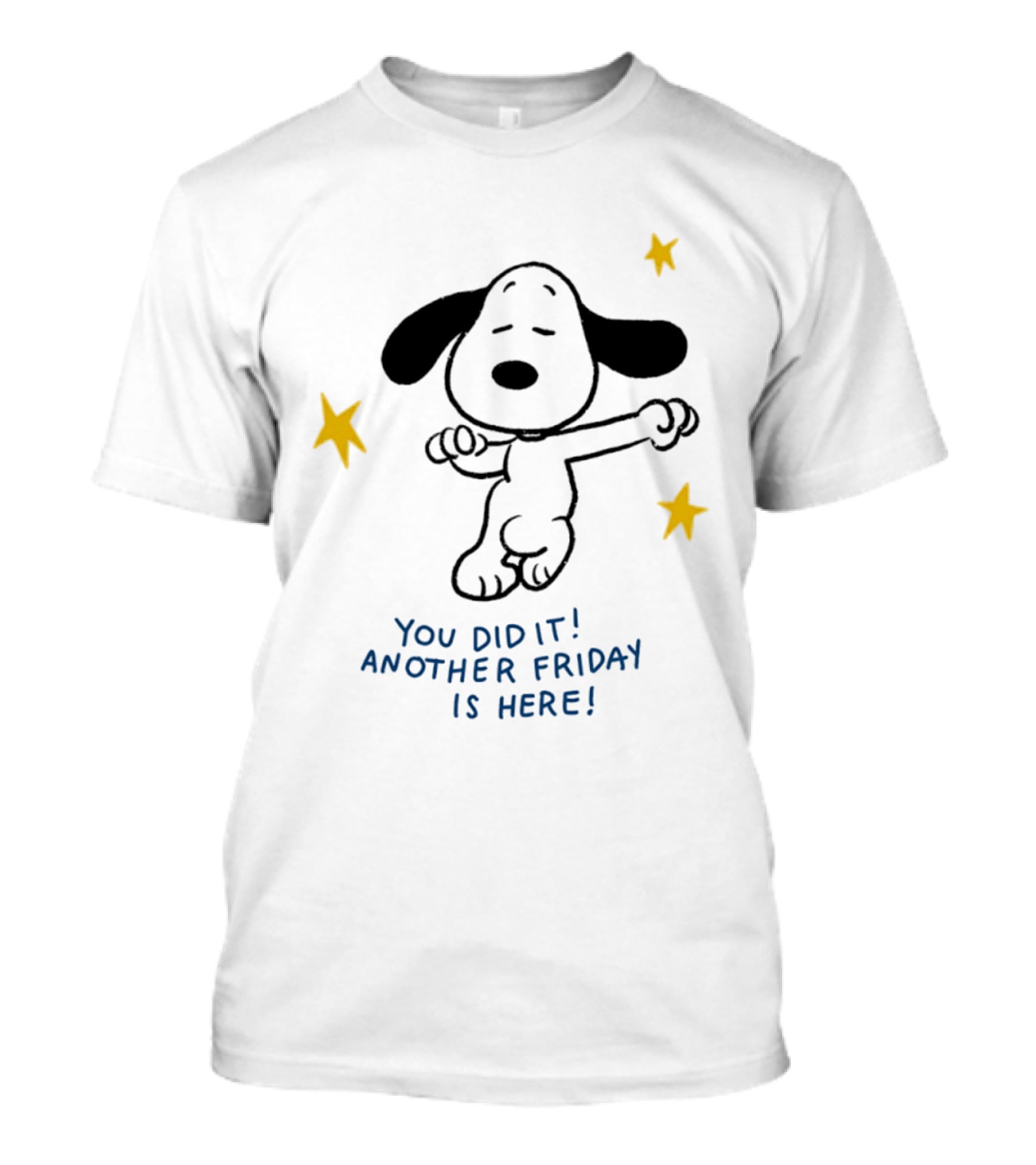 Snoopy You Did It Another Friday Is Here Dancing Celebration T-Shirt