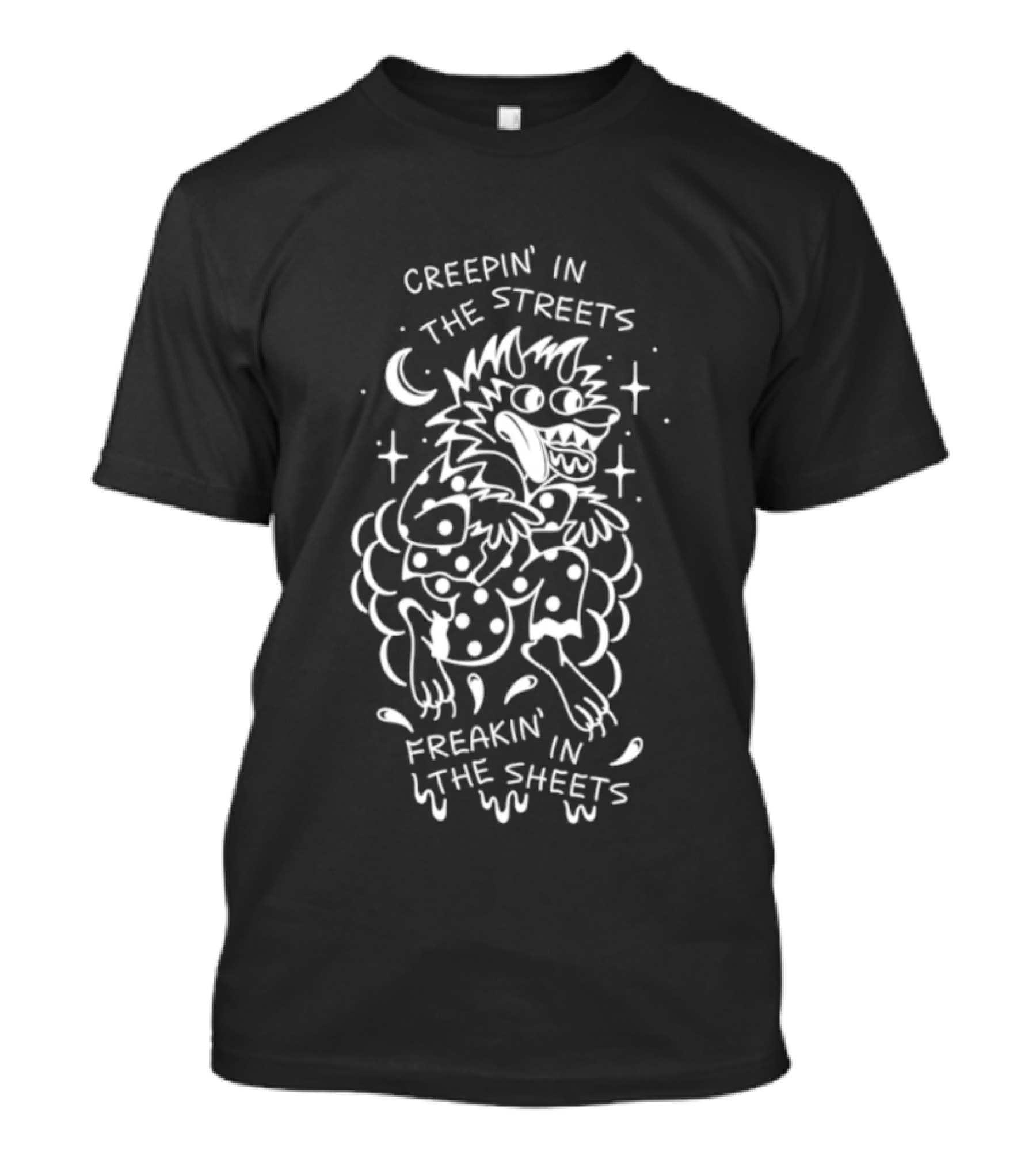 Creepin' In The Streets Freakin' In The Sheets Wolf Moon Stars T-Shirt