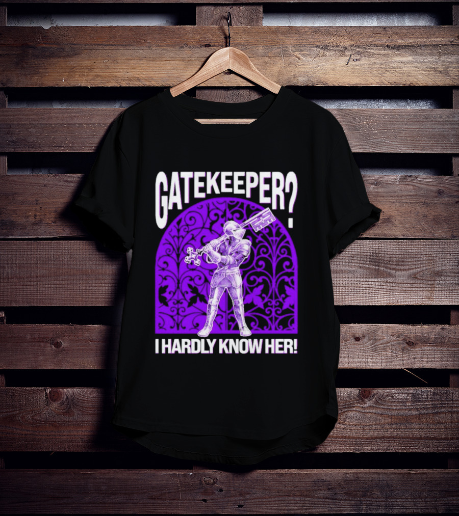 Gatekeeper I Hardly Know Her Knight In Armor Key Sword Purple T-Shirt