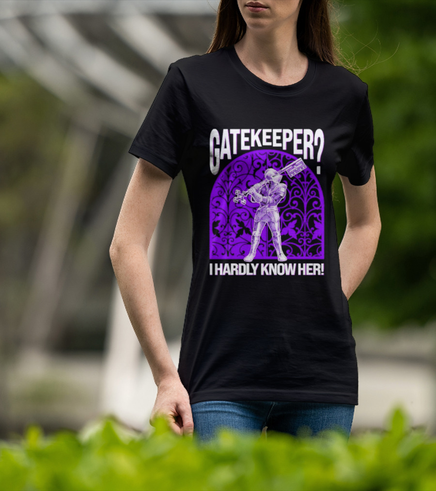 Gatekeeper I Hardly Know Her Knight In Armor Key Sword Purple T-Shirt