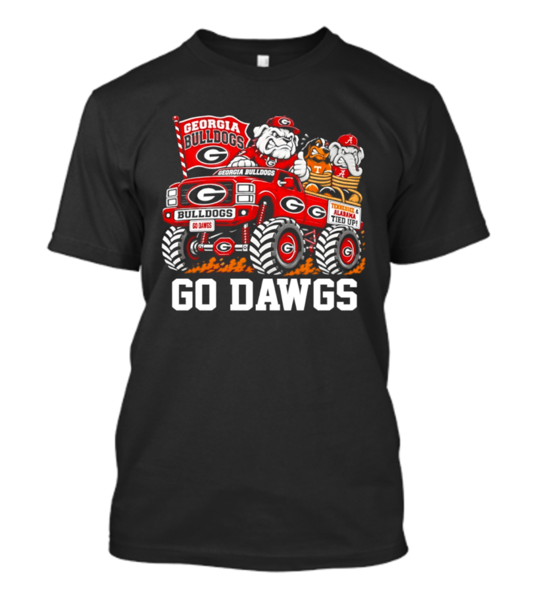 Georgia Bulldogs Monster Truck Go Dawgs Rivalry With Tennessee Alabama T-Shirt