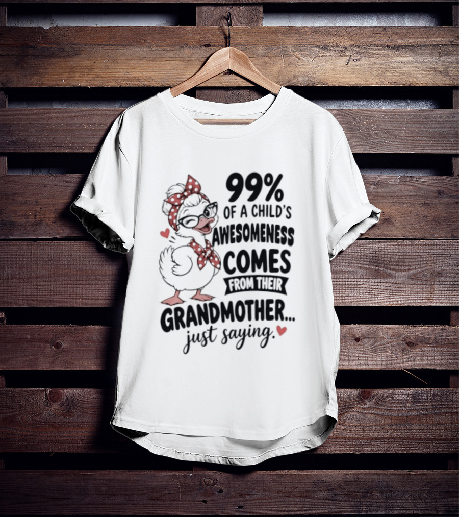 Grandmother Influence 99% Of Child's Awesomeness Just Saying Red Heart Cartoon T-Shirt