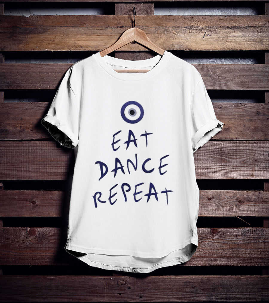 Eat Dance Repeat Evil Eye Protection Motif T-Shirt