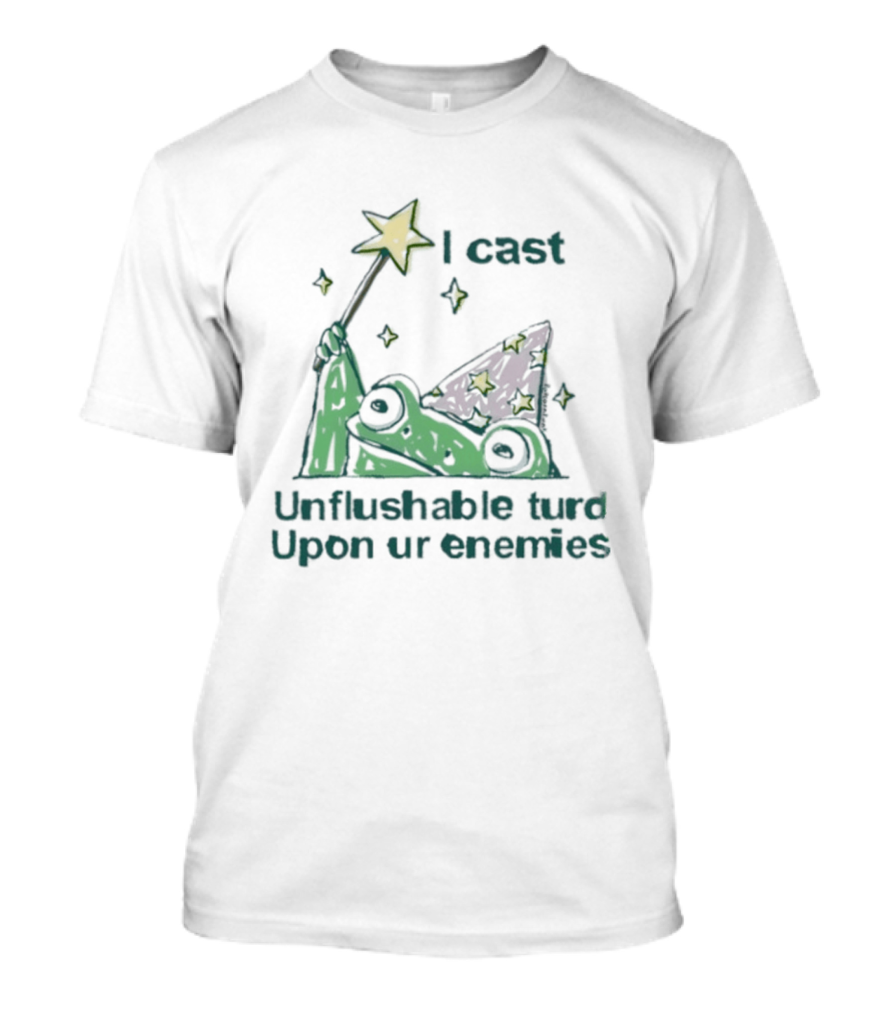 I Cast Unflushable Turd Wizard Frog Hat Enemies Magic Stars T-Shirt